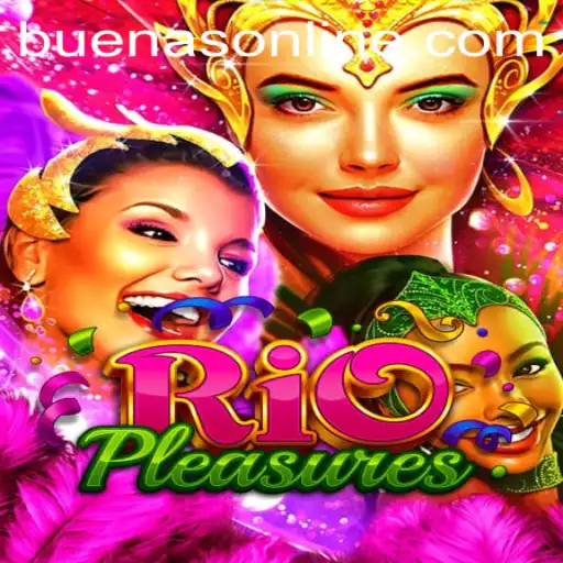 Exploring the Vibrant World of RioPleasures: An Adventure Through BUENAS